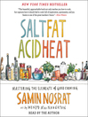 Cover image for Salt, Fat, Acid, Heat